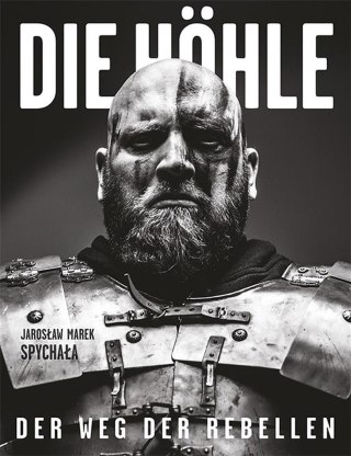 Die Hhle. Der Weg der Rebellen