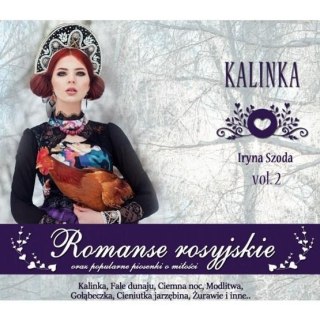 Romanse rosyjskie vol. 2 Kalinka CD