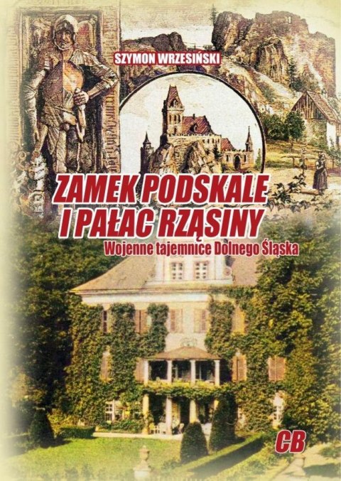 Zamek Podskale i pałac Rząsiny