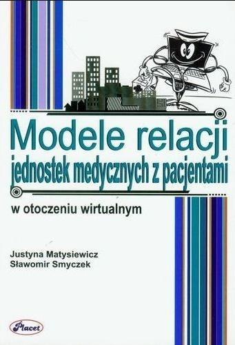 Modele relacji jednostek medycznych z pacjentami