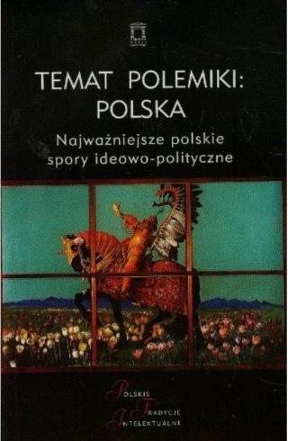 Temat polemiki: Polska