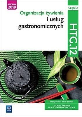 Organizacja żywienia i usł. gastr.Kwal.HGT.12.cz.2