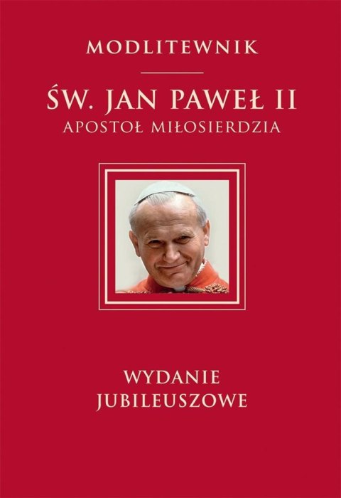 Modlitewnik Św. Jan Paweł II Apostoł miłosierdzia