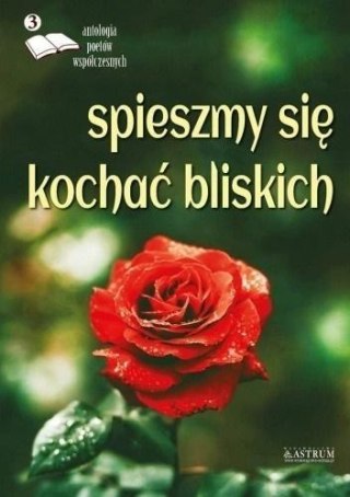 Spieszmy się kochać bliskich 3