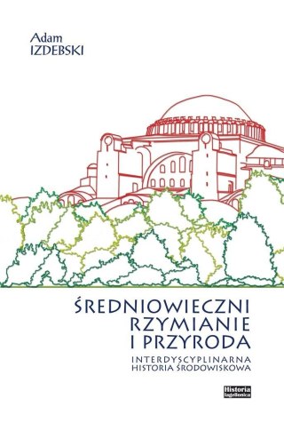 Średniowieczni Rzymianie i przyroda