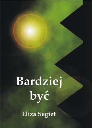 Bardziej być