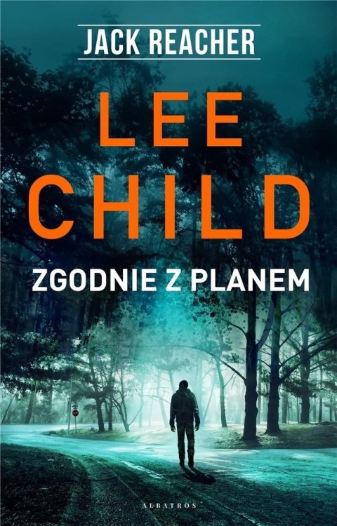 Jack Reacher. Zgodnie z planem