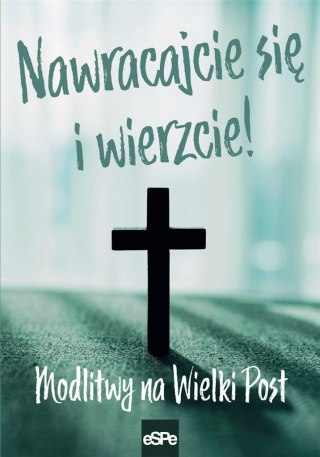 Nawracajcie się i wierzcie