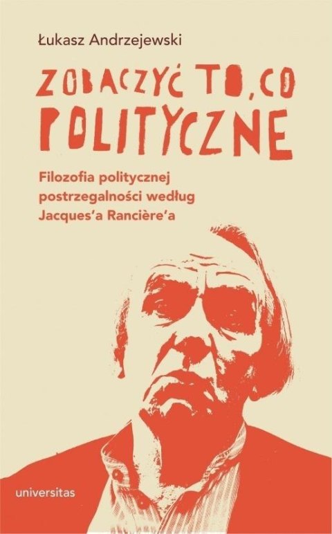 Zobaczyć to, co polityczne