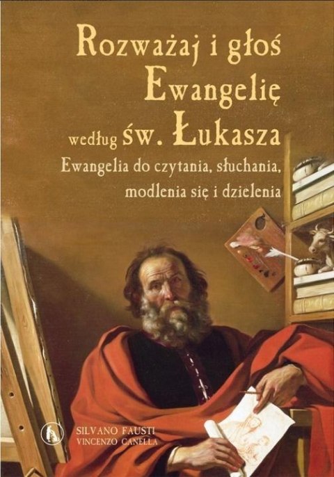 Rozważaj i głoś Ewangelię wg św. Łukasza