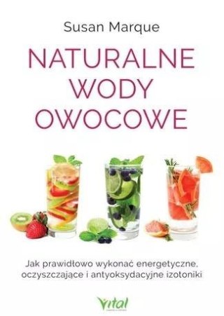 Naturalne wody owocowe