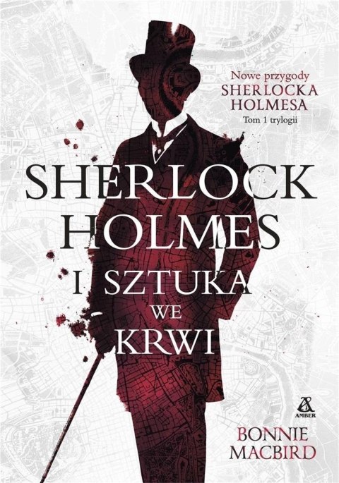 Sherlock Holmes i sztuka we krwi