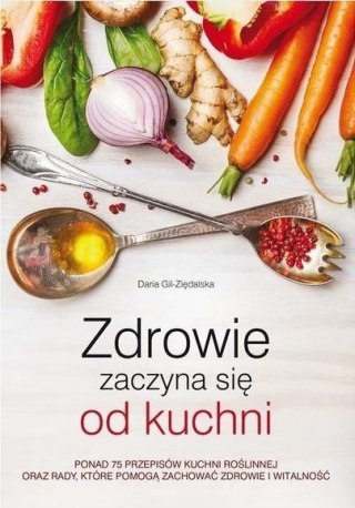 Zdrowie zaczyna się od kuchni