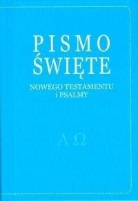 Pismo Święte Nowego Testamentu i psalmy-niebieskie