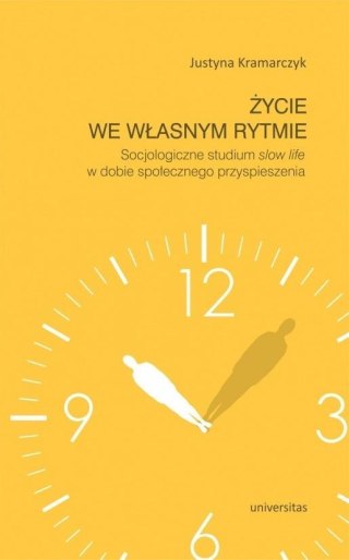 Życie we własnym rytmie