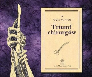 Triumf chirurgów. Audiobook