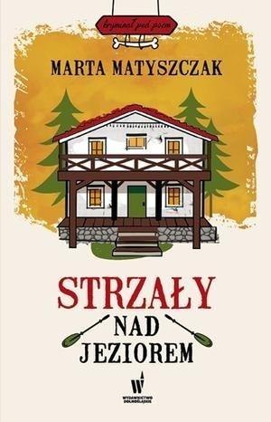 Strzały nad jeziorem