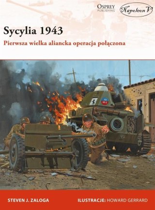 Sycylia 1943. Pierwsza wielka aliancka operacja...