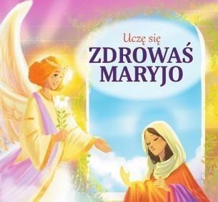 Uczę się Zdrowaś Maryjo