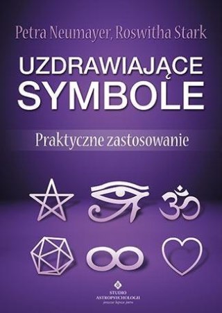 Uzdrawiające symbole. Praktyczne zastosowanie