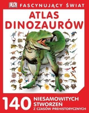 Fascynujący Świat - Atlas Dinozaurów