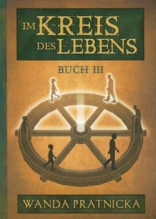 Im Kreis des Lebens T.3