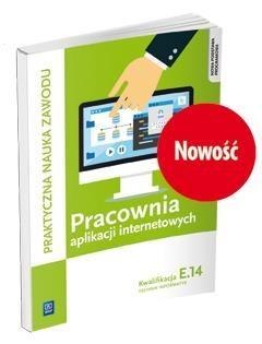 Pracownia aplikacji internetowych. Kwal. E.14 WSiP