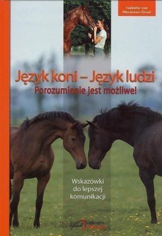 Język koni, język ludzi. Porozumienie jest możliwe