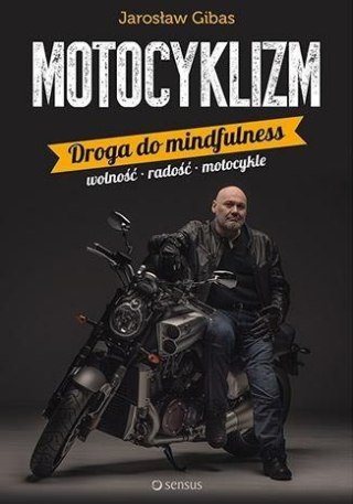 Motocyklizm. Droga do mindfulness