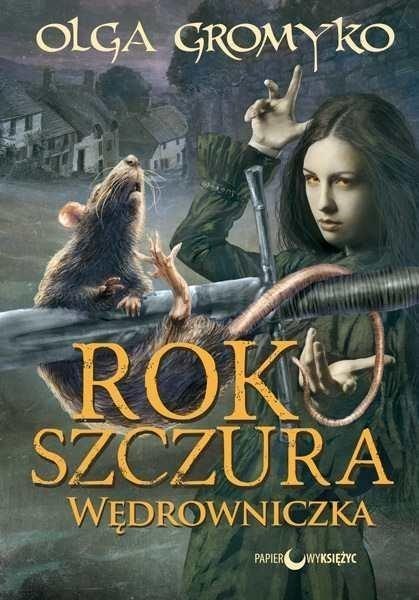 Rok Szczura T.2 Wędrowniczka