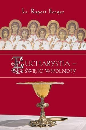 Eucharystia - święto wspólnoty