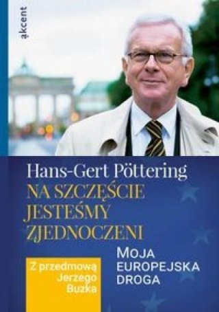 Na szczęście jesteśmy zjednoczeni