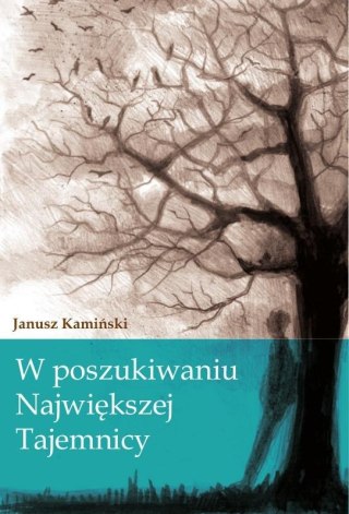 W poszukiwaniu Największej Tajemnicy