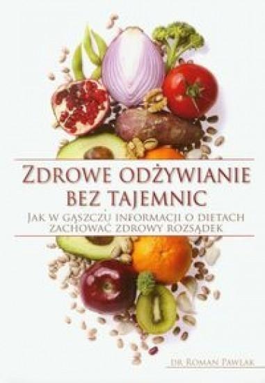 Zdrowe odżywianie bez tajemnic