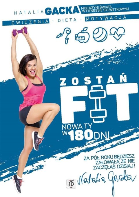 Zostań fit. Nowa ty w 180 dni