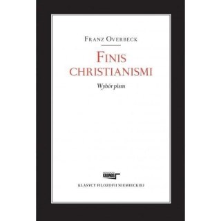 Finis christianismi. Wybór pism