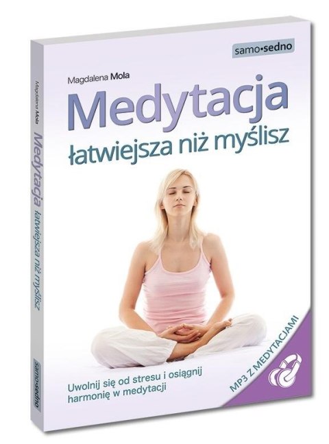 Medytacja łatwiejsza niż myślisz