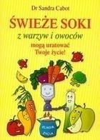 Świeże soki z warzyw i owoców