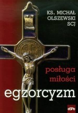 Egzorcyzm. Posługa miłości