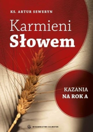 Karmieni Słowem. Kazania na rok A