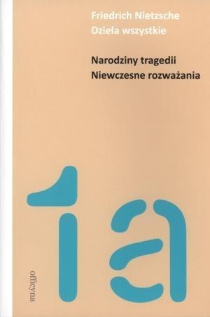 Narodziny tragedii. Niewczesne rozważania