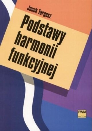 Podstawy harmonii funkcyjnej PWM