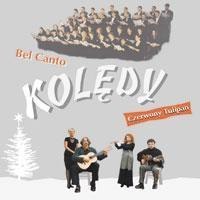 Czerwony Tulipan i Chór Bel Canto - Kolędy