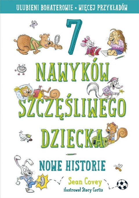 7 nawyków szczęśliwego dziecka. Nowe historie 2022