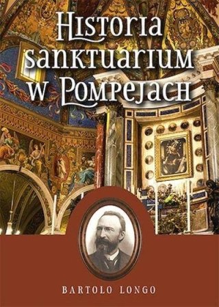 Historia Sanktuarium w Pompejach