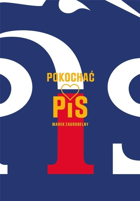 Pokochać PiS