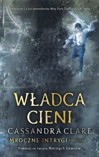 Mroczne Intrygi T.2 Władca cieni TW