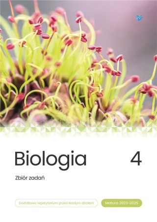 Biologia. Zbiór zadań. Matura 2023-2025 T.4