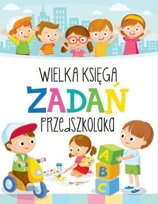 Wielka księga zadań przedszkolaka