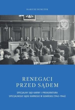 Renegaci przed sądem Specjalny Sąd Karny...